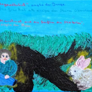 Ein farbenfrohes Gemälde zeigt ein Kind, das neben einem großen Kaninchen im Gras sitzt. Der Hintergrund ist mit strukturierten Strichen verziert. Um die Striche herum sind deutsche Textphrasen geschrieben, die dem Ganzen eine skurrile Note verleihen.
