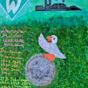 Ein Gemälde mit einer Möwe auf einem Fußball, einem blauen Schild mit weißem Emblem und dem Schriftzug „Bremen“ mit Stadtskizzen. Der Text listet Fußballerfolge auf: Deutscher Meister, DFB-Pokalsieger und Europapokalsieger mit Jahreszahlen. Grüner Spielfeldhintergrund.